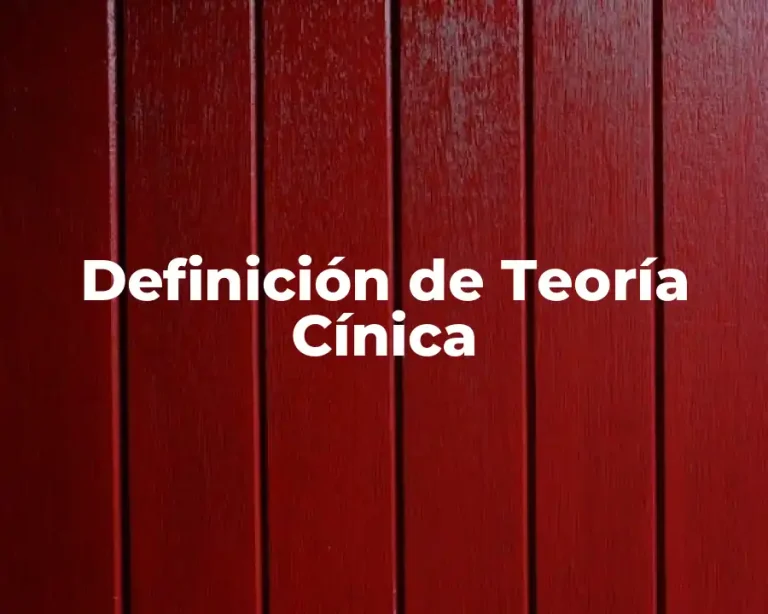 Definición de Teoría Cínica