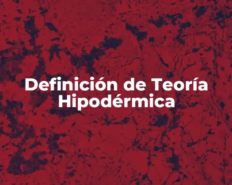 Definición de Teoría Hipodérmica