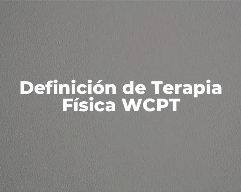 Definición de Terapia Física WCPT