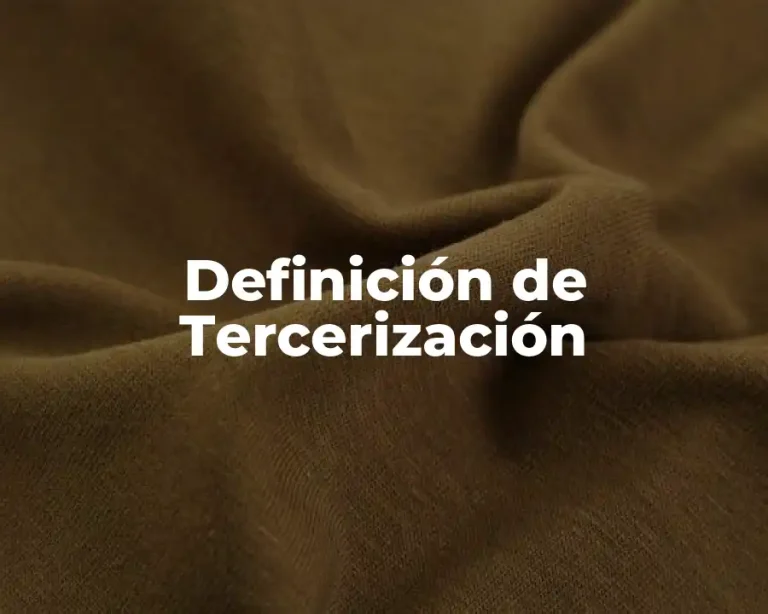 Definición de Tercerización