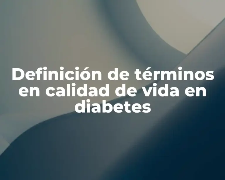 Definición de términos en calidad de vida en diabetes