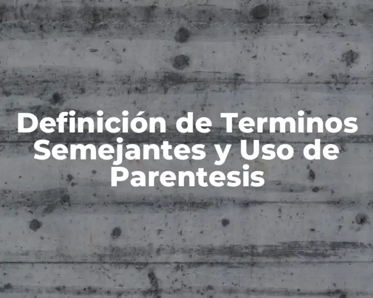 Definición de Terminos Semejantes y Uso de Parentesis