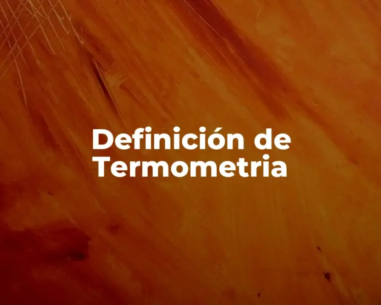 Definición de Termometria