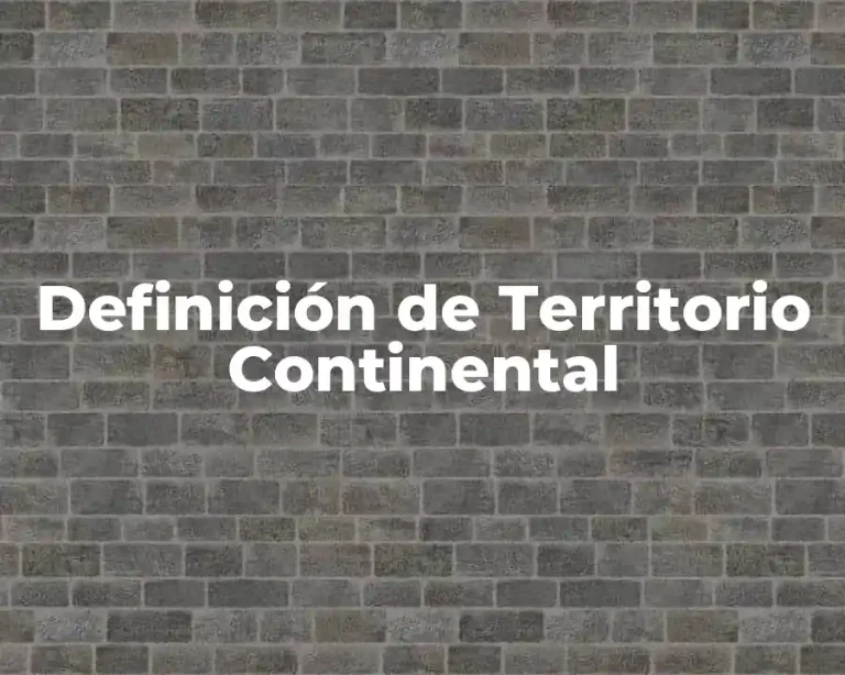 Definición de Territorio Continental