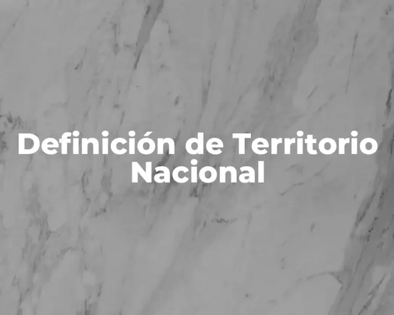 Definición de Territorio Nacional