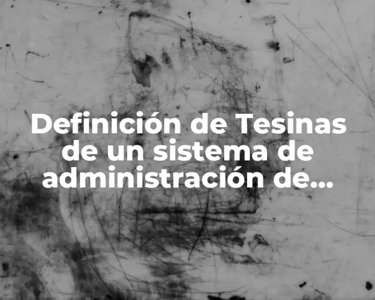 Definición de Tesinas de un sistema de administración de iglesias