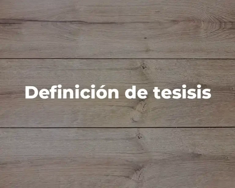 Definición de tesisis