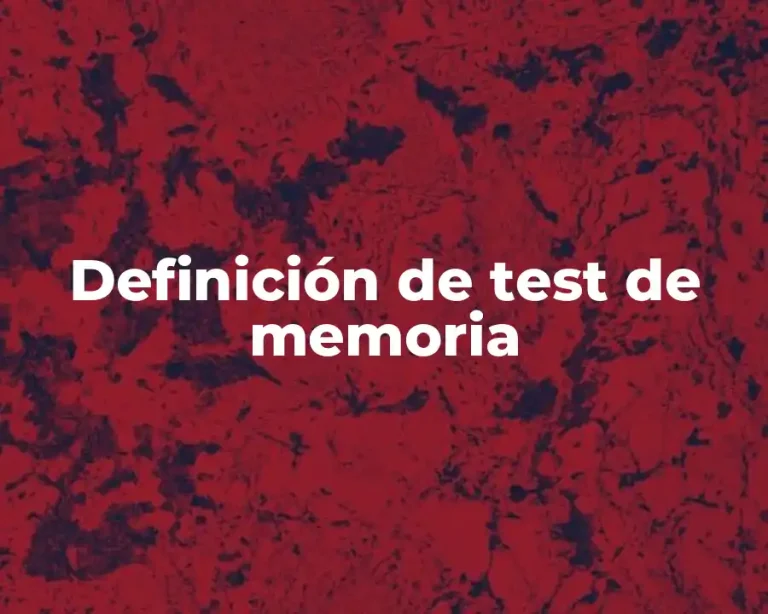 Definición de test de memoria