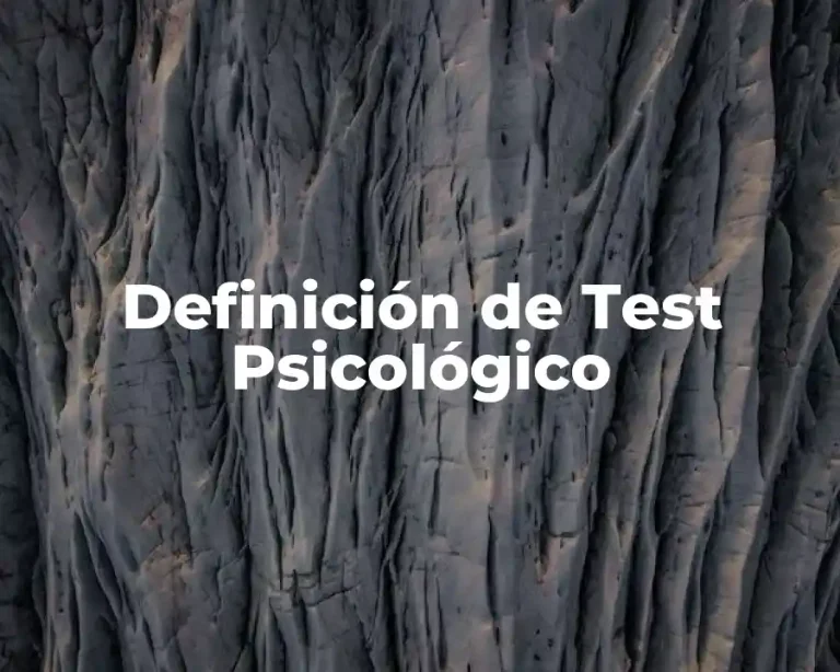 Definición de Test Psicológico