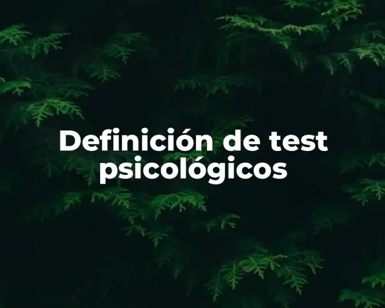 Definición de test psicológicos