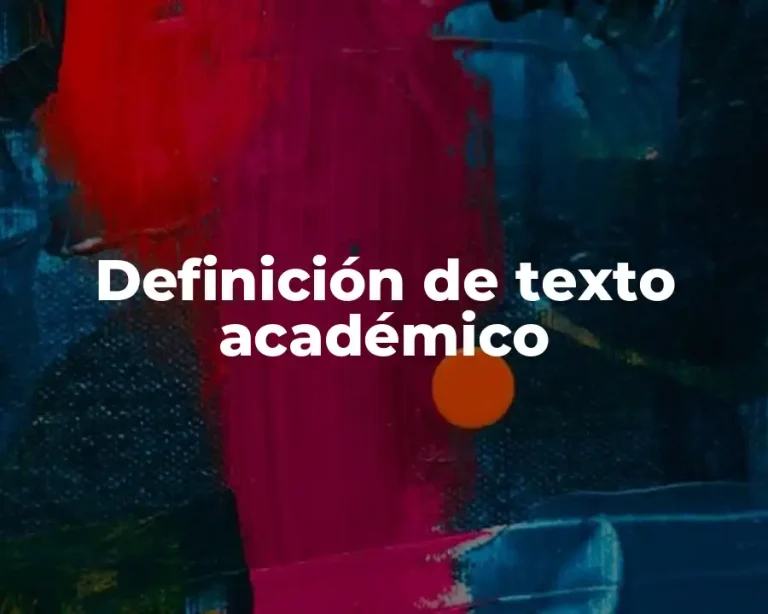 Definición de texto académico