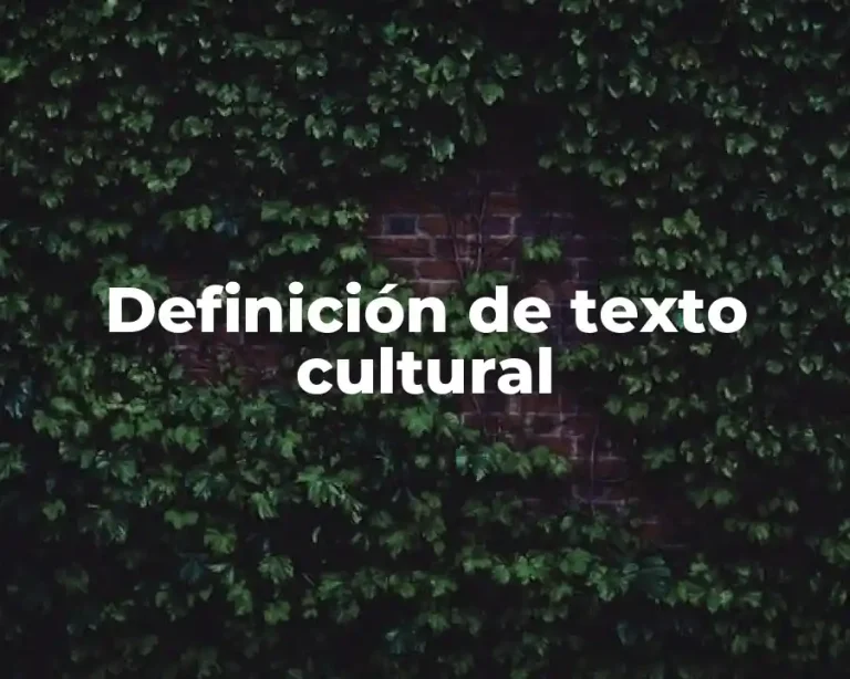 Definición de texto cultural