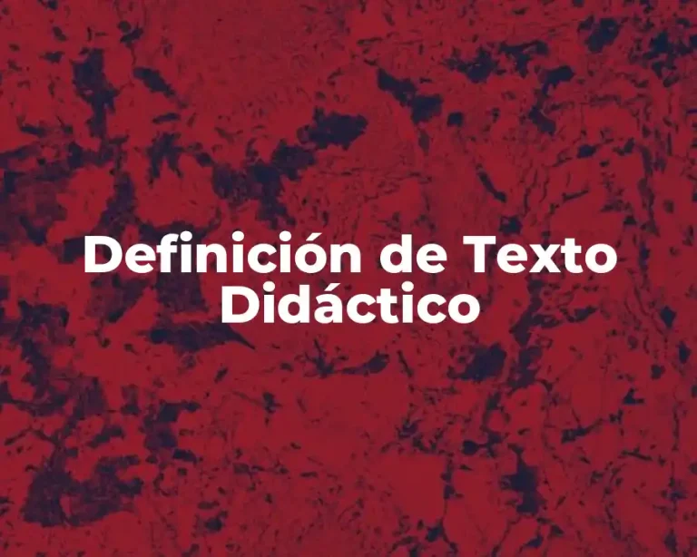 Definición de Texto Didáctico