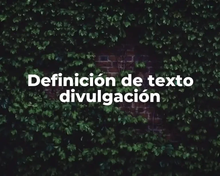 Definición de texto divulgación