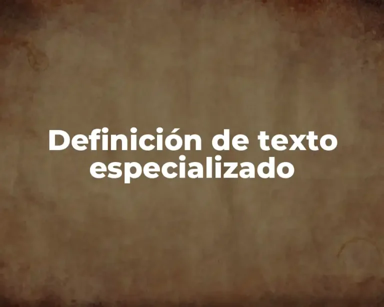 Definición de texto especializado