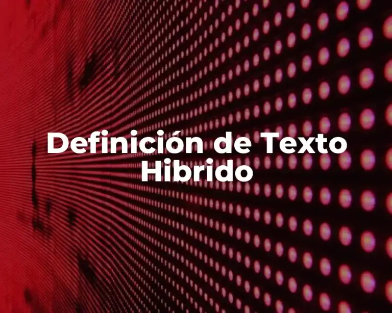 Definición de Texto Hibrido