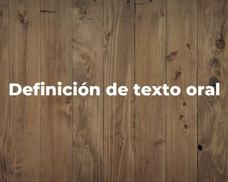 Definición de texto oral