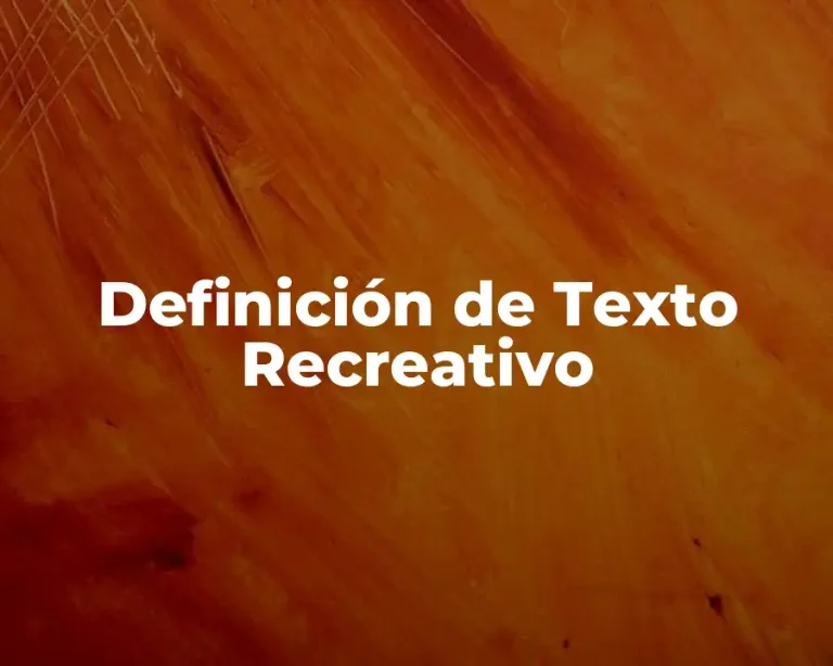 Definición de Texto Recreativo