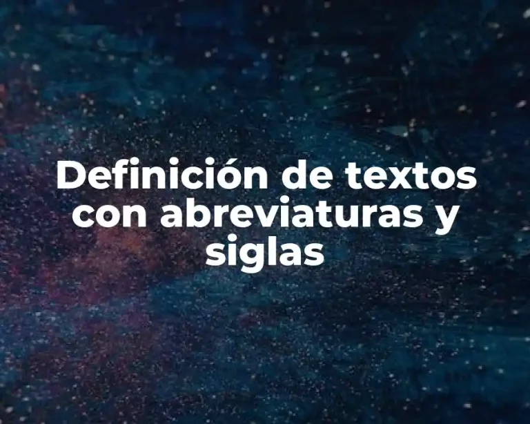 Definición de textos con abreviaturas y siglas