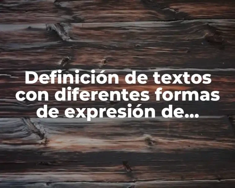 Definición de textos con diferentes formas de expresión de palabras