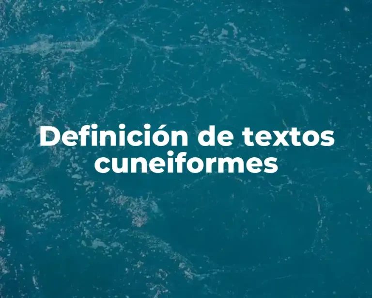 Definición de textos cuneiformes