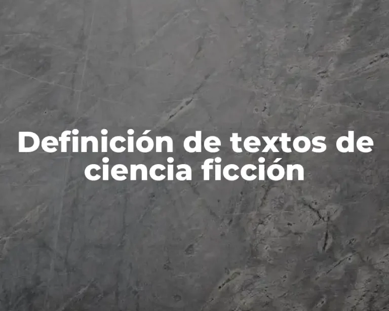Definición de textos de ciencia ficción