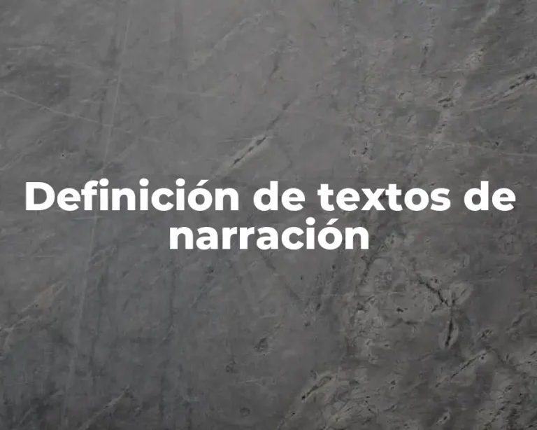 Definición de textos de narración