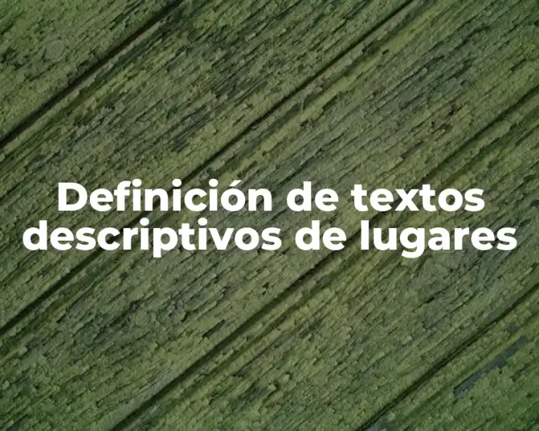 Definición de textos descriptivos de lugares