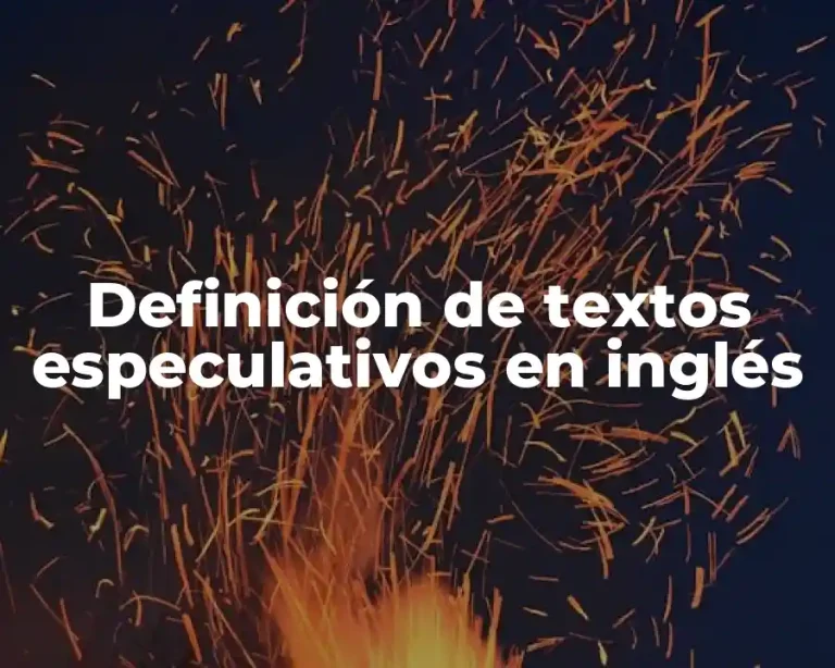 Definición de textos especulativos en inglés