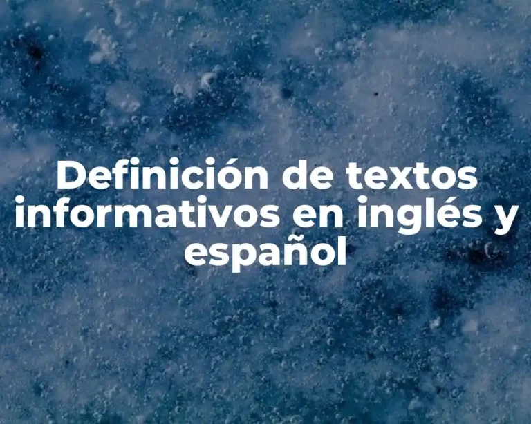 Definición de textos informativos en inglés y español
