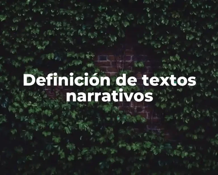 Definición de textos narrativos