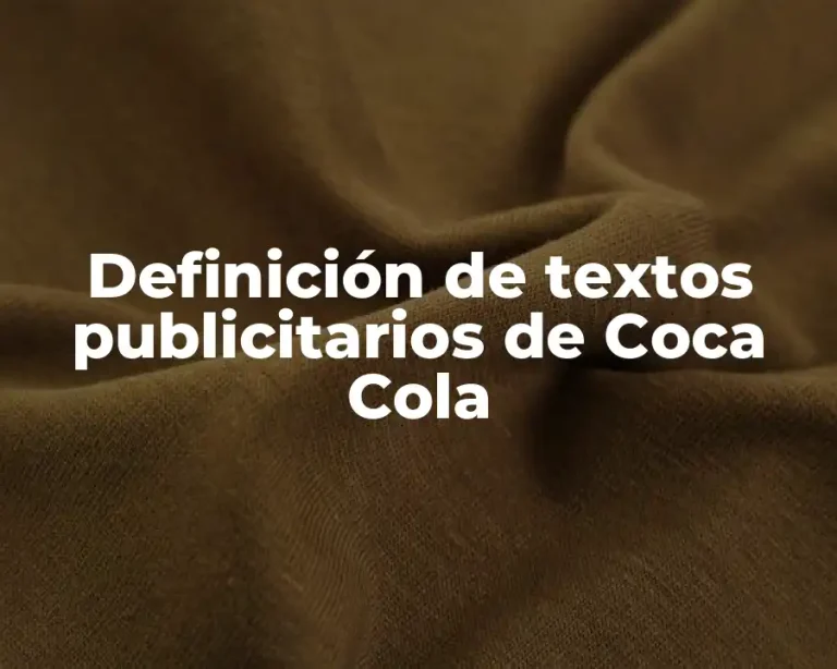 Definición de textos publicitarios de Coca Cola