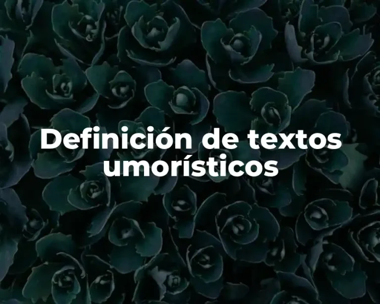 Definición de textos umorísticos