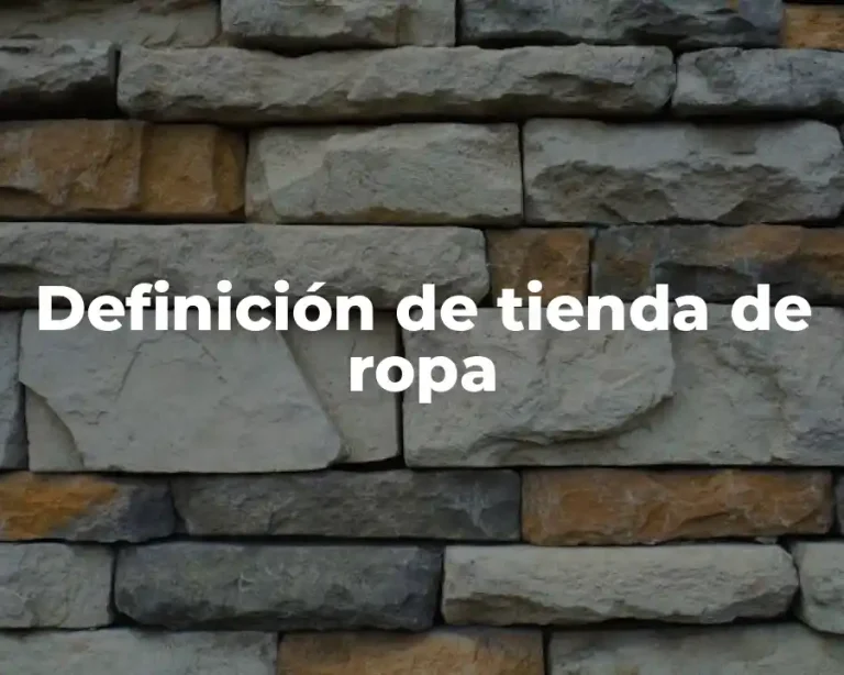 Definición de tienda de ropa