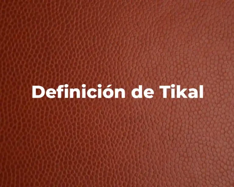 Definición de Tikal