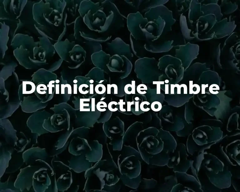 Definición de Timbre Eléctrico