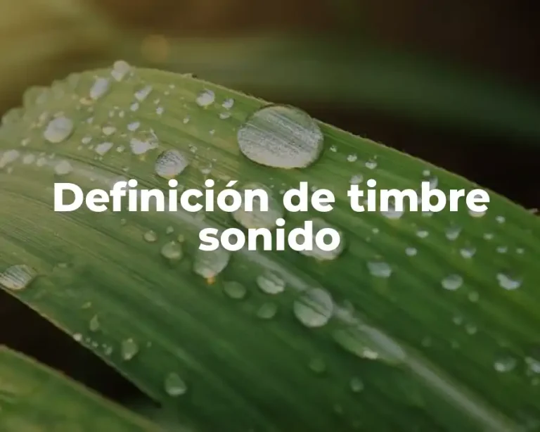 Definición de timbre sonido