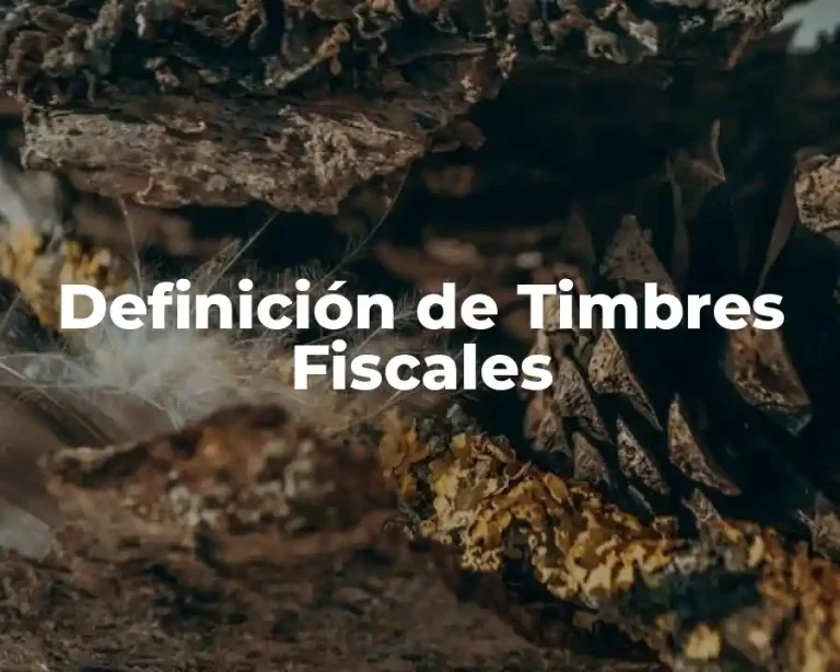 Definición de Timbres Fiscales