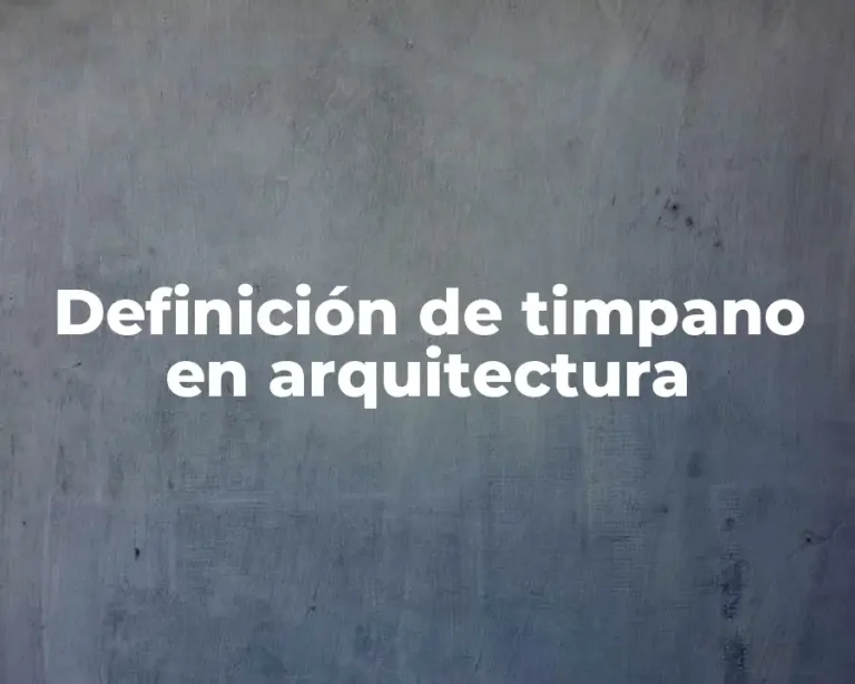 Definición de timpano en arquitectura