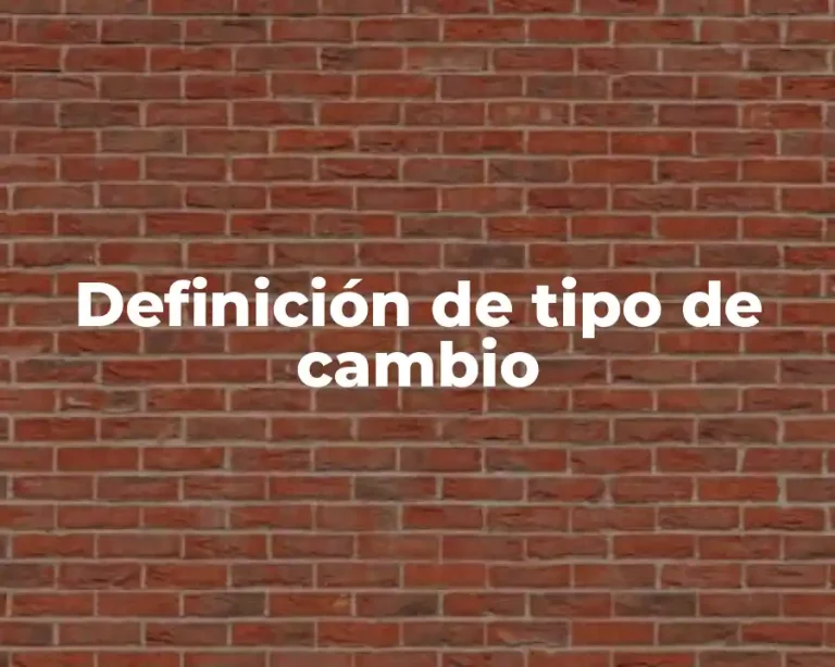 Definición de tipo de cambio