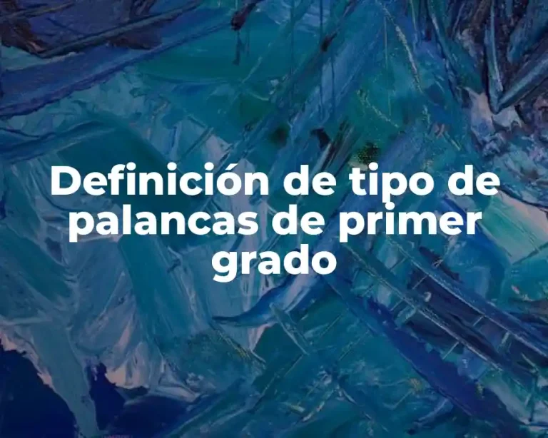 Definición de tipo de palancas de primer grado
