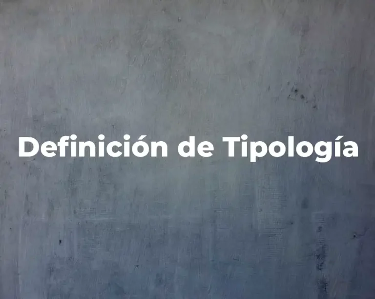 Definición de Tipología