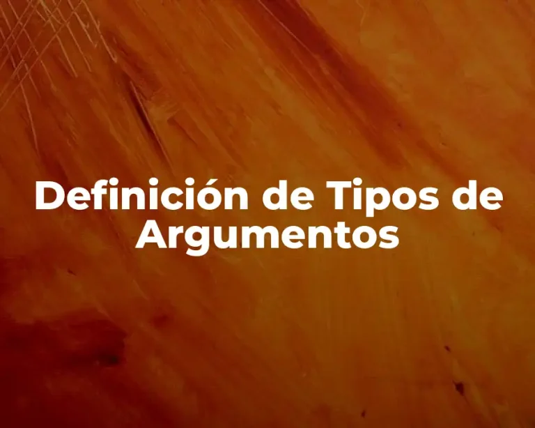 Definición de Tipos de Argumentos
