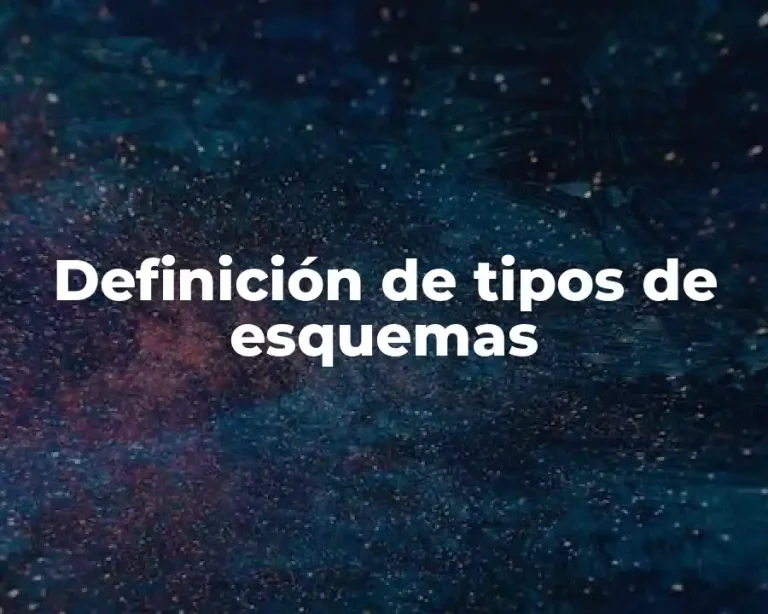 Definición de tipos de esquemas