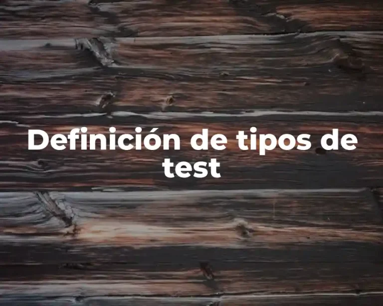 Definición de tipos de test