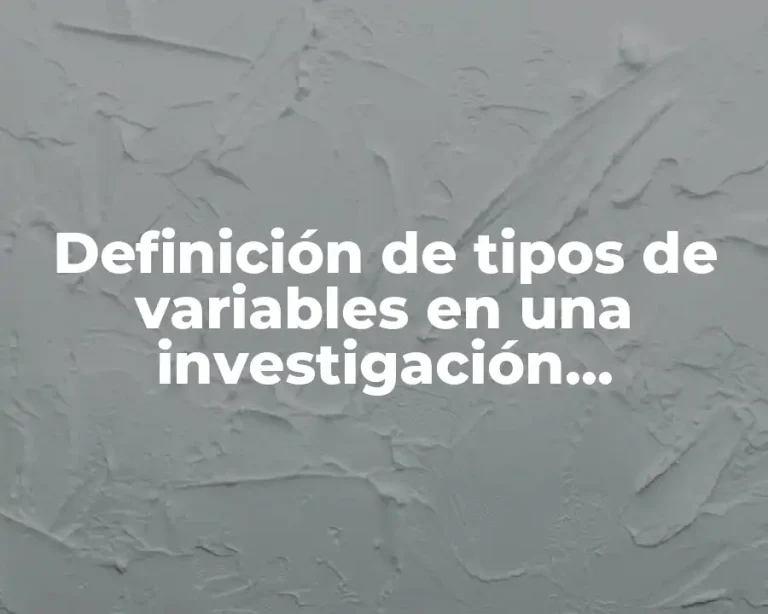 Definición de tipos de variables en una investigación experimental