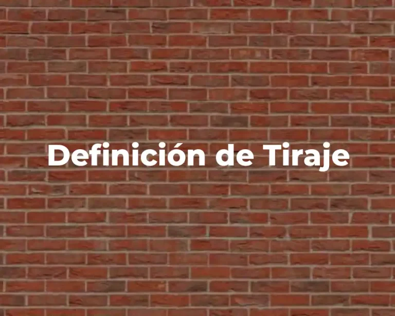 Definición de Tiraje