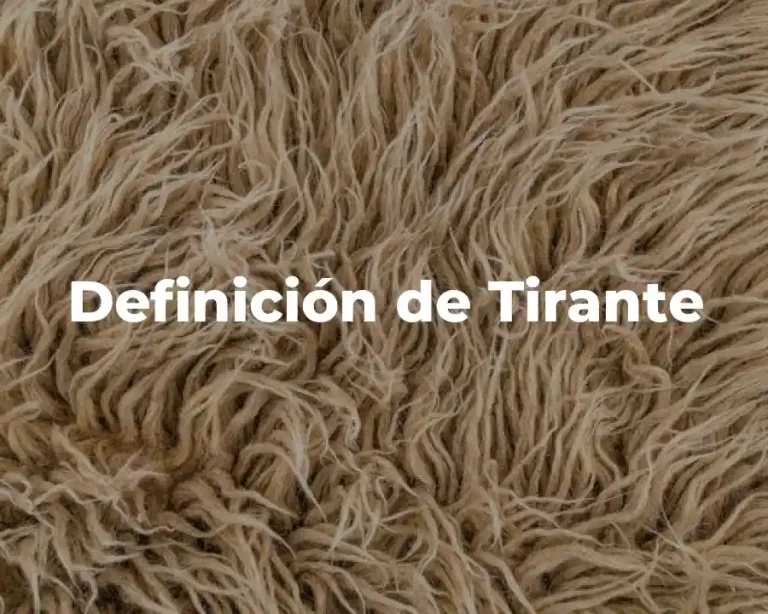 Definición de Tirante