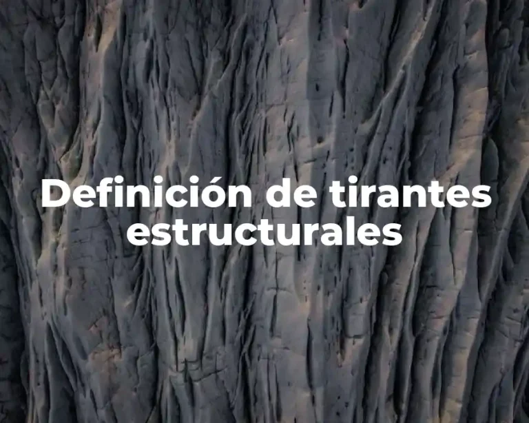 Definición de tirantes estructurales