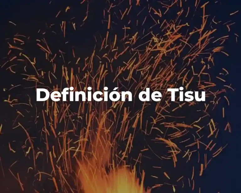 Definición de Tisu